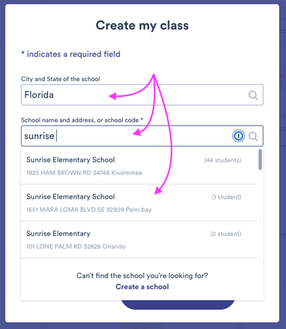 The Create my class window, with fields for the school's city and state; the school's name, address, or school code.