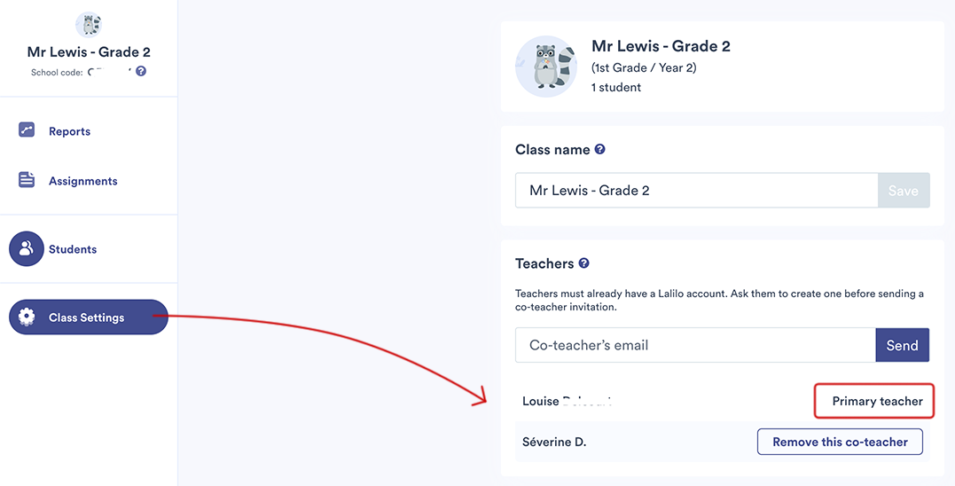 Click on the blue ‘Class Settings’ button in the menu on the far left. Then in the 'Teachers' section, there is a field to enter the email of the teacher with whom you want to share the class.