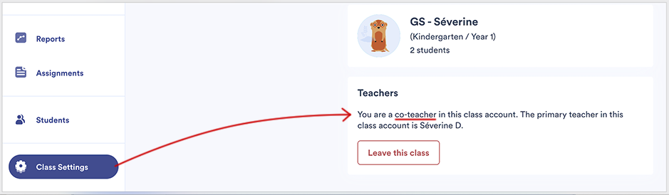 Click on the blue ‘Class Settings’ button in the menu on the far left. Then in the 'teachers' section, you will see the following message if you are a co-teacher.